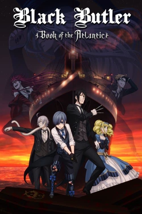 Black Butler : Book of the Atlantic poster