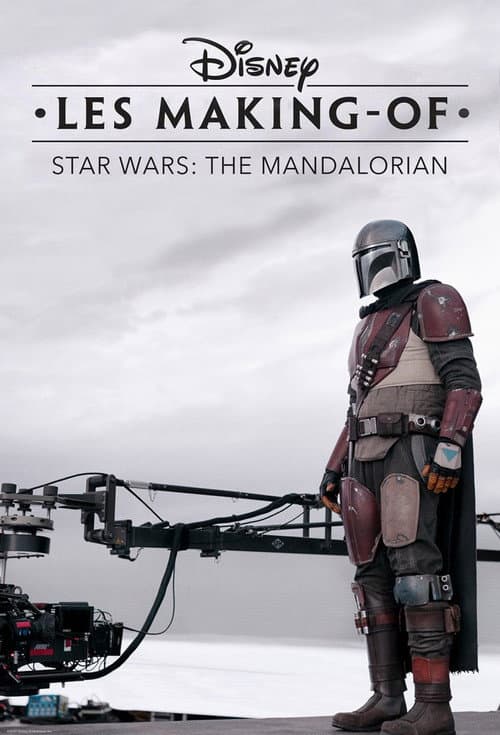 Disney Les Making-of Star Wars : The Mandalorian poster